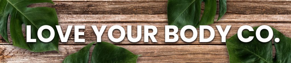COVER IMAGE - LOVE YOUR BODY CO. 2 COVER IMAGE - LOVE YOUR BODY CO. 2